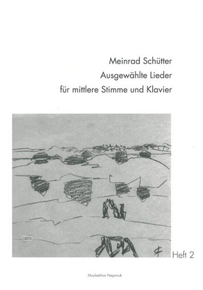 M. Schütter: Ausgewählte Lieder, Heft 2