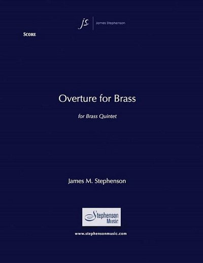 J.M. Stephenson: Overture for Brass