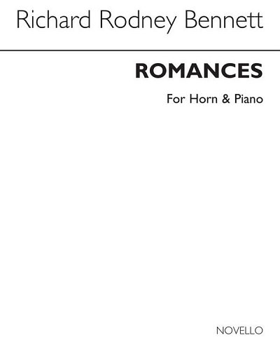 R.R. Bennett: Romances for Horn and Pian, HrnKlav (KlavpaSt)