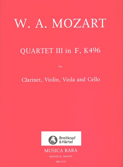 W.A. Mozart: Quartett Nr. 3 in F nach d, KlarVlVaVc (Stsatz)