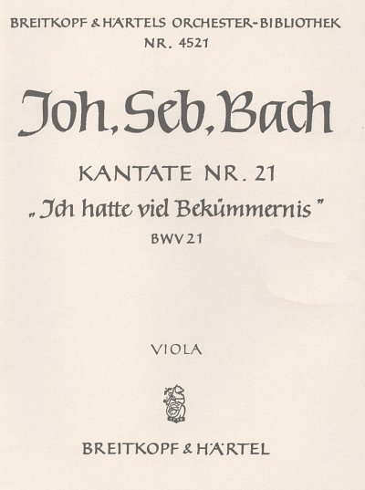 J.S. Bach: Ich hatte viel Bekuemmernis BW, 3GsGchOrchBc (Vla