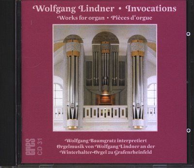 Lindner Wolfgang: Invocations - Werke Fuer Orgel