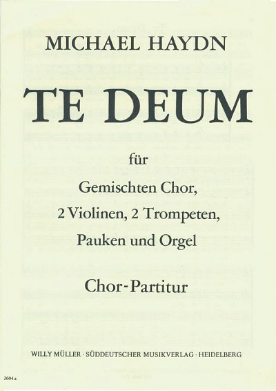 M. Haydn: Te Deum, GCh4 (Chpa)