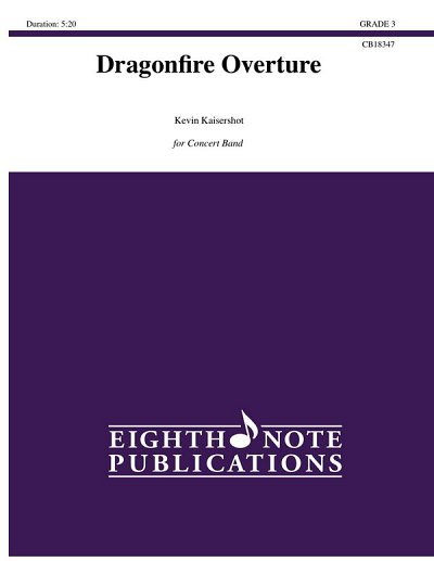 K. Kaisershot: Dragonfire Overture, Blaso (Pa+St)