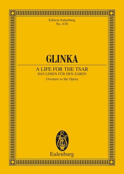 DL: M. Glinka: Das Leben für den Zaren (Iwan Sussani, Orch (
