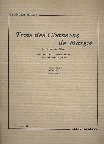 G. Migot: 3 Chansons de Margot