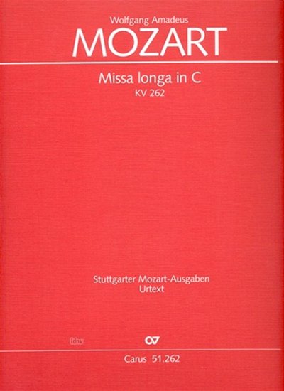 W.A. Mozart: Missa longa in C KV 262 (, GesGchOrchOr (Part.)