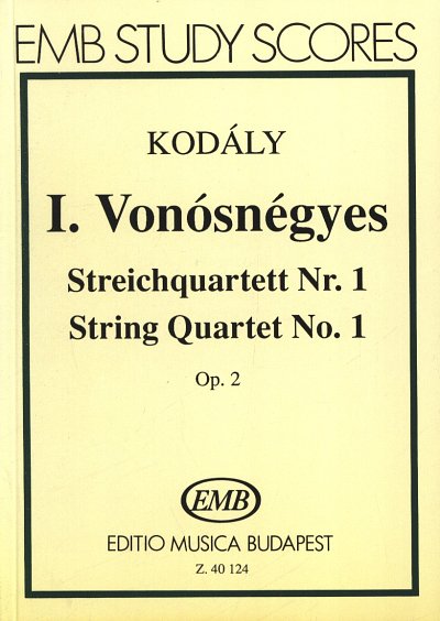 Z. Kodály: Streichquartett Nr. 1 op. 2, 2VlVaVc (Stp)