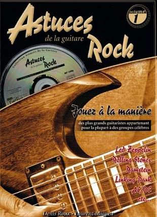 D. Roux: Astuces de la guitare Rock 1, E-Git (+CD)