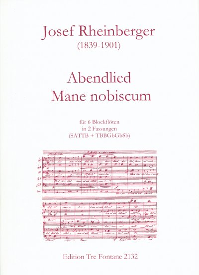 J. Rheinberger: Abendlied + Mane Nobiscum