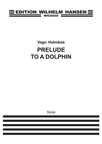 V. Holmboe: Prelude To A Dolphin F/S