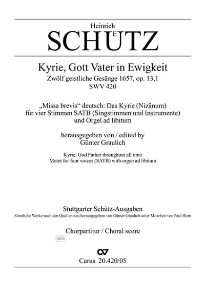 H. Schütz: Kyrie, Gott Vater in Ewigkeit a-Moll SWV 420 (1657)