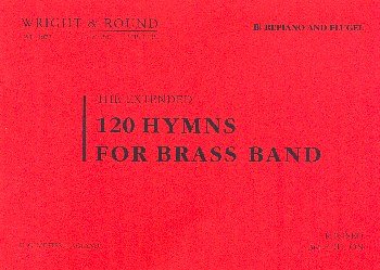 120 Hymns for Brass Band - Flugelhorn, Brassb