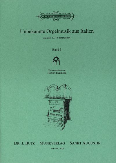 H. Paulmichl: Unbekannte Orgelmusik aus Italien , OrgmCemKlv
