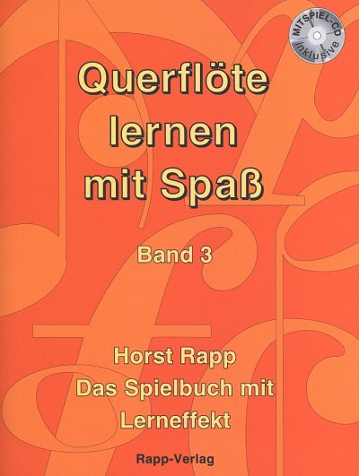 H. Rapp: Querflöte lernen mit Spaß 3, Fl (+CD)