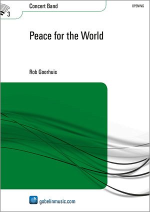 R. Goorhuis: Peace for the World, Blaso (Pa+St)