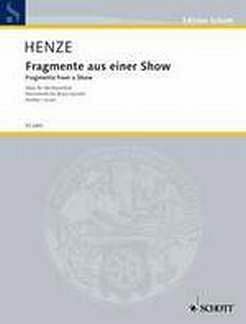 H.W. Henze: Fragmente aus einer Show, 5Blech (Stsatz)