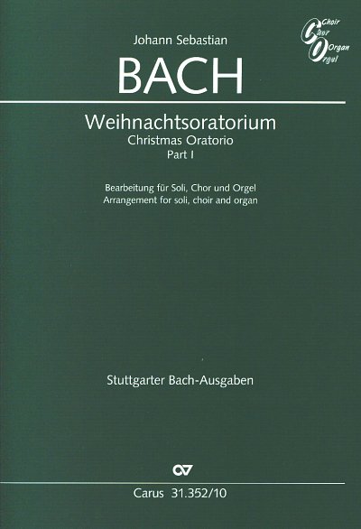 J.S. Bach: Weihnachtsoratorium Teil I, GesGchOrg (Part.)