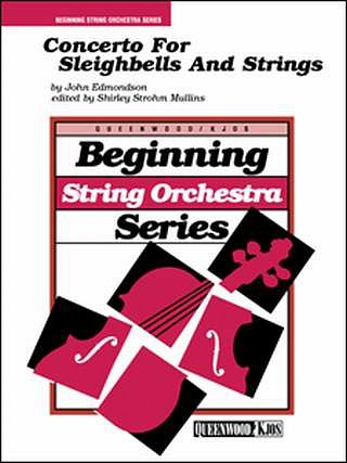 Edmondson John: Concerto For Sleigh Bells And Strings Queenw