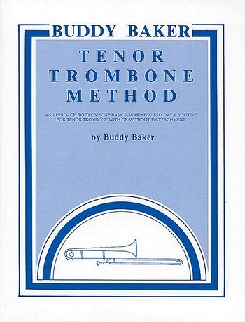Buddy Baker Tenor Trombone Method, Pos
