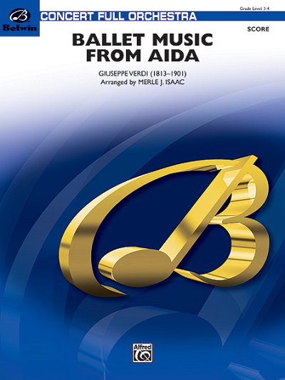 G. Verdi: Ballet Music from Aïda, Sinfo (Part.)