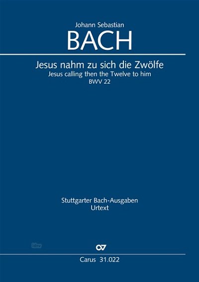 DL: J.S. Bach: Jesus nahm zu sich die Zwölfe BWV 22 (172 (Pa