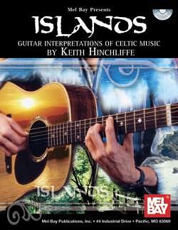 Hinchliffe Keith: Islands Guitar Interpretations Of Celtic M