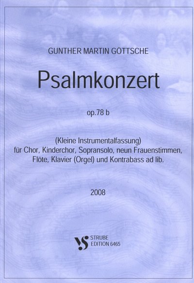 G.M. Göttsche: Psalmkonzert Op 78b (2008)