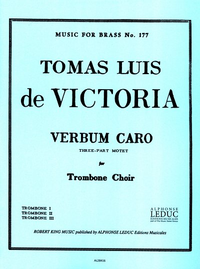 Tomas Luis da Vittoria: Verbum Caro (Pa+St)