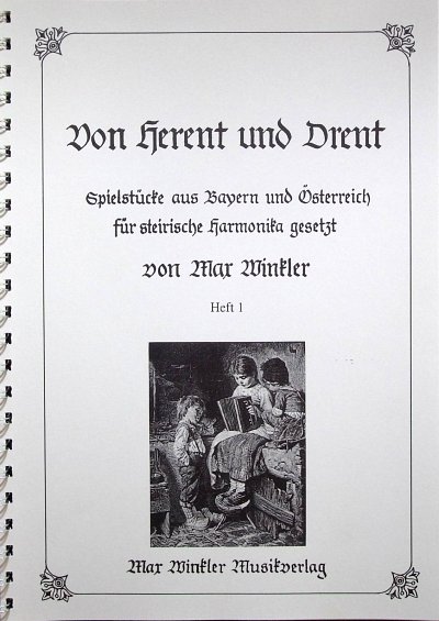M. Winkler: Von Herent und Drent 1, SteirHH