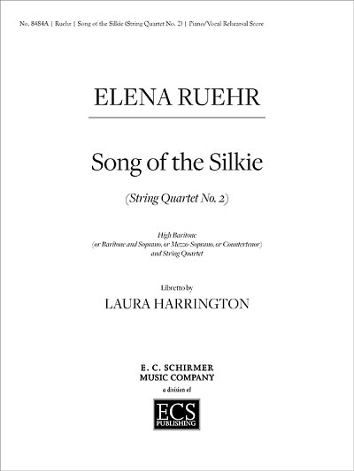E. Ruehr: String Quartet No. 2 - Song of the Silkie (KA)