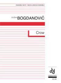D. Bogdanovic: Crow (voice / fl. / guit. / c, Kamens (Pa+St)