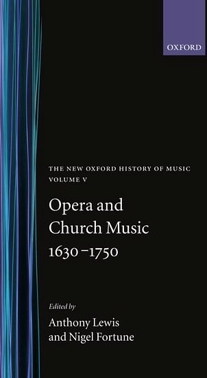 A. Lewis: Opera and Church Music 1630-1750 (Bu)