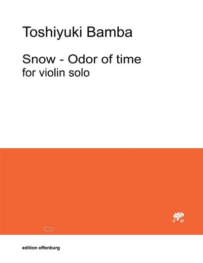 Bamba, Toshiyuki: Snow - Odor of time