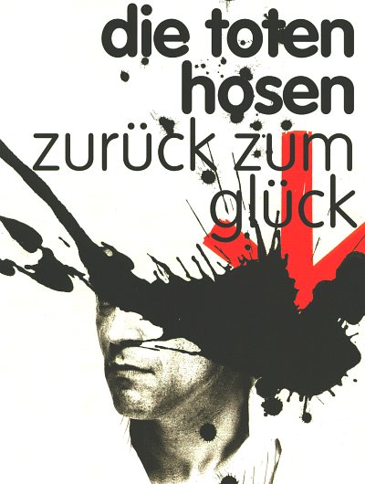 Toten Hosen: Zurueck Zum Glueck, GesGitKey (SB)