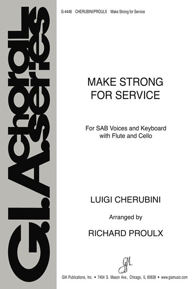 R. Proulx: Make Strong for Service, Ch (Stsatz)