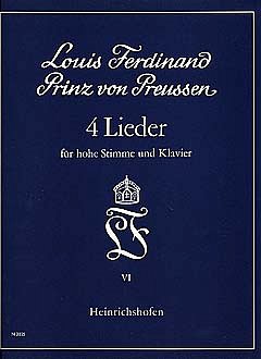 Ferdinand Louis Prinz von Preussen et al.: 4 Lieder für hohe Stimme und Klavier