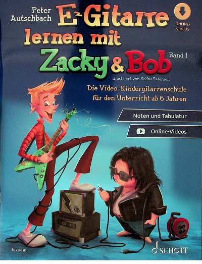 P. Autschbach: E-Gitarre lernen mit Zacky & Bob 1, E-Git