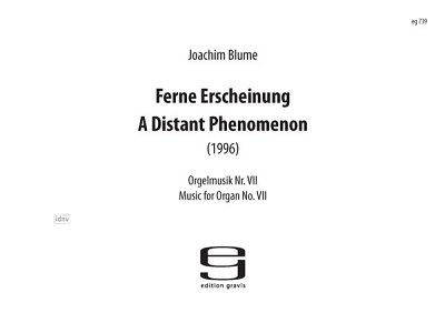 Blume Joachim: Ferne Erscheinung Orgelmusik 7