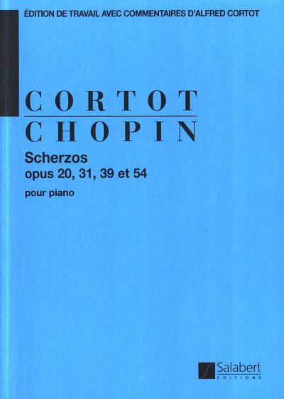 F. Chopin: Scherzos op. 20, 31, 39, 54, Klav