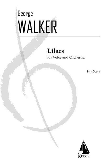 G. Walker: Lilacs, GesOrch (Part.)