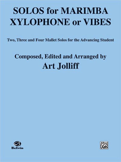 A. Jolliff: Solos for Marimba, Xylophone or Vibes, Mal (Bu)