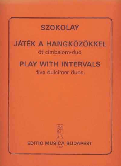 S. Szokolay: Play with the Intervals, 2Zymb (Sppa)