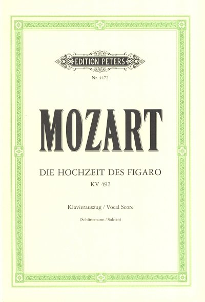 W.A. Mozart: Die Hochzeit des Figaro KV 492, GsGchOrch (KA)