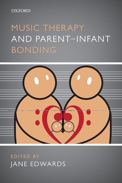 Jane Edwards: Music Therapy and Parent-Infant Bonding