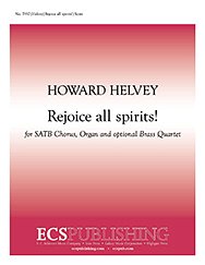 H. Helvey: Rejoice all spirits!