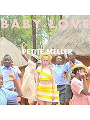 Sivan Meller, Joakim Frans Åhlund, Petite Meller: Baby Love