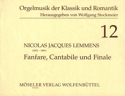 J. Lemmens: Fanfare, Cantabile und Finale, Org