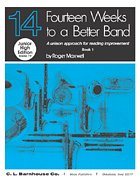 R. Maxwell: Fourteen Weeks to a Better Band, Book 1, Tb