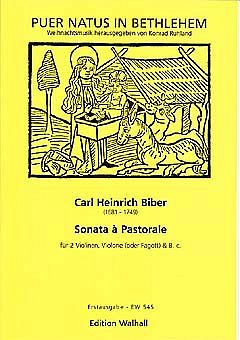 Biber Carl Heinrich: Sonata A Pastorale Puer Natus In Bethle